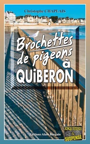Couverture Brochettes de pigeons  Quiberon