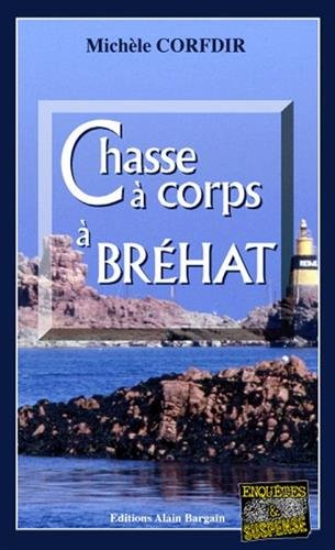 Couverture Chasse  corps  Brhat Editions Alain Bargain