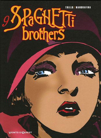 Couverture Spaghetti brothers - Tome 9 Vents d'Ouest