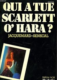 Couverture Qui a tu Scarlett O'Hara ?