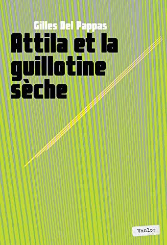 Couverture Attila et la guillotine sche
