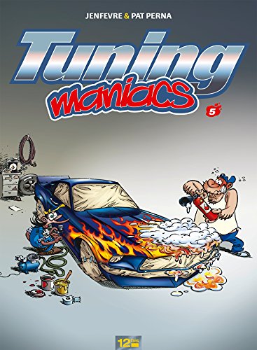 Couverture Tuning Maniacs tome 5