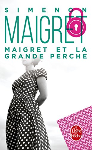 Couverture Maigret et la Grande Perche Livre de Poche