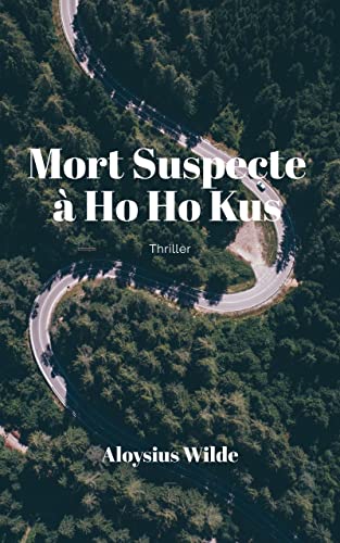 Couverture Mort suspecte  Ho Ho Kus