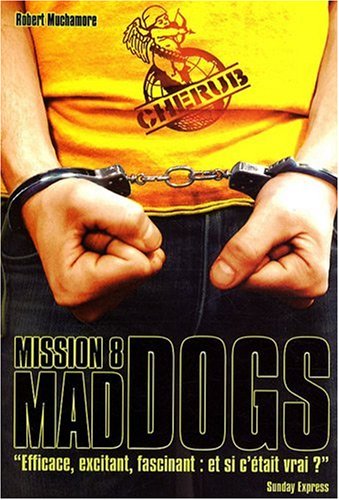Couverture Mission 8 - Mad Dogs Casterman
