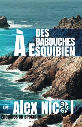Couverture Des Babouches  Esquibien Editions du 38