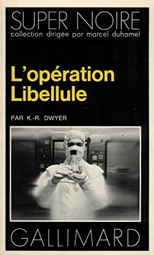 Couverture L'Opration Libellule Gallimard
