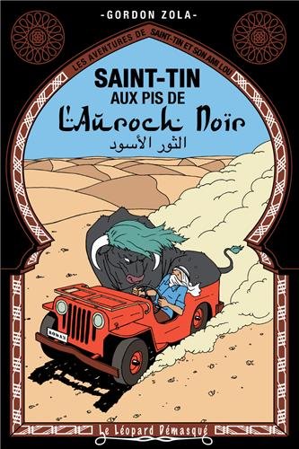 Couverture Saint-Tin aux pis de l'auroch noir  Les Editions du Lopard dmasqu