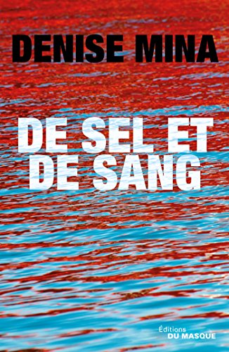 Couverture De sel et de sang Librairie des Champs-Elyses - Le Masque