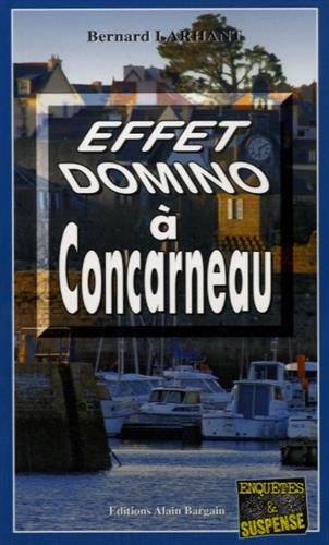 Couverture Effet Domino  Concarneau Editions Alain Bargain