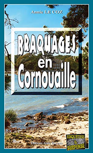 Couverture Braquages en Cornouaille Editions Alain Bargain