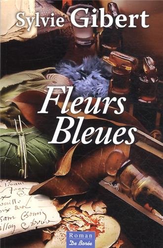 Couverture Fleurs bleues Editions De Bore