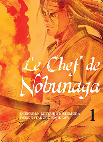 Couverture Le Chef de Nobunaga, vol.01 Komikku ditions