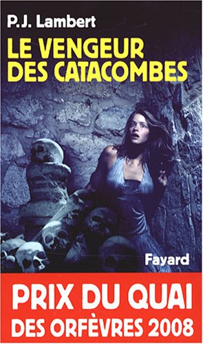 Couverture Le Vengeur des catacombes Fayard