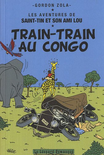 Couverture Train-train au Congo Les Editions du Lopard dmasqu