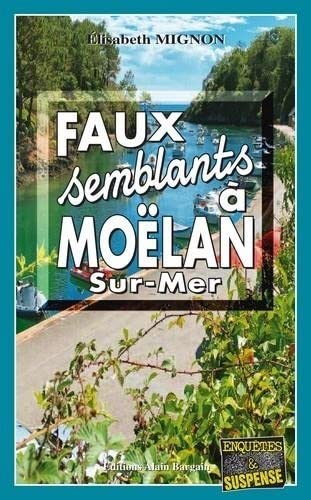 Couverture Faux-Semblants  Molan-sur-Mer Alain Bargain