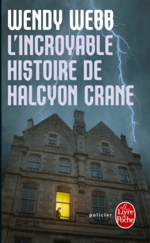 Couverture L'Incroyable histoire de Halcyon Crane