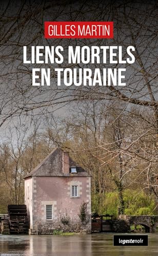 Couverture Liens mortels en Touraine