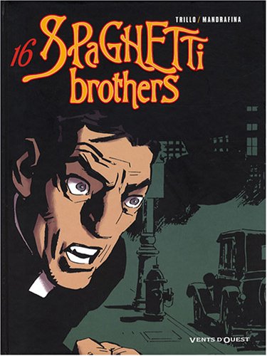 Couverture Spaghetti brothers - Tome 16 Vents d'Ouest