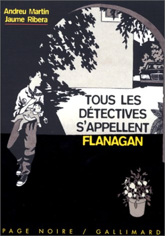 Couverture Tous les dtectives s'appellent Flanagan Gallimard