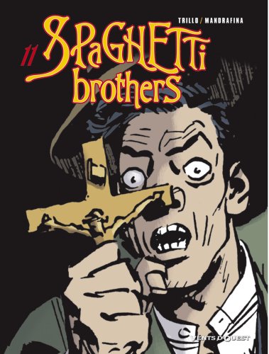 Couverture Spaghetti brothers - Tome 11 Vents d'Ouest