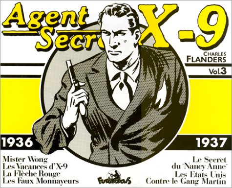 Couverture Agent secret X-9 volume 3