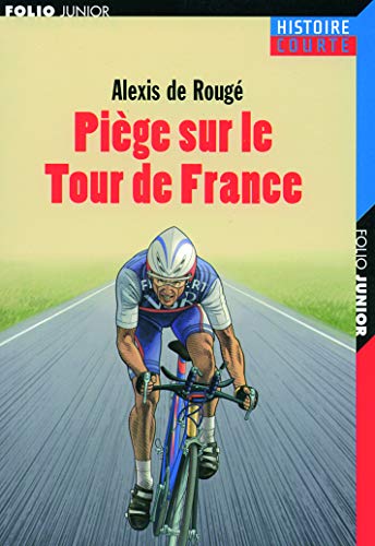 Couverture Pige sur le Tour de France Folio Junior