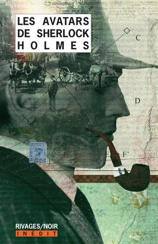 Couverture Les Avatars de Sherlock Holmes Rivages