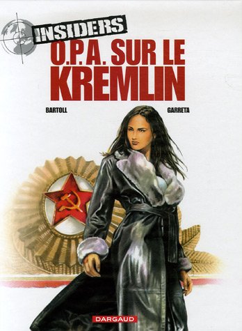 Couverture O.P.A. sur le Kremlin