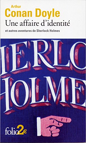 Couverture Une affaire d'identit et autres aventures de Sherlock Holmes Folio