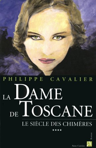 Couverture La Dame de Toscane Anne Carrire