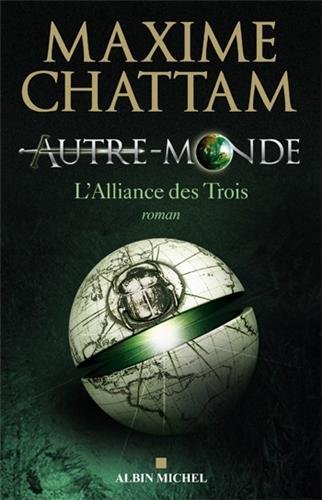 Couverture Autre-Monde : L'Alliance des Trois Albin Michel
