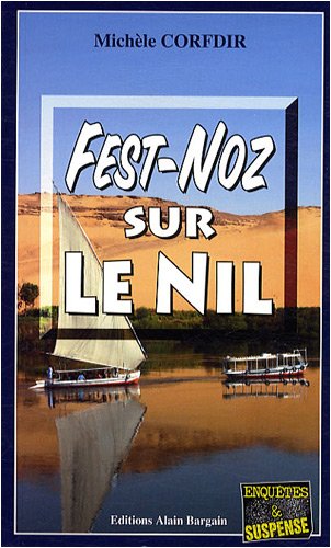 Couverture Fest-noz sur le Nil Editions Alain Bargain