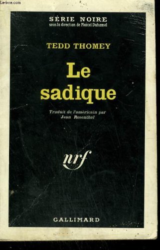 Couverture Le Sadique Gallimard