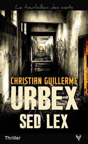 Couverture Urbex Sed Lex Taurnada ditions