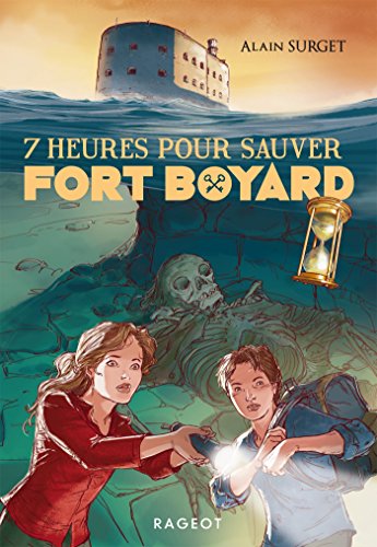 Couverture Sept heures pour sauver Fort Boyard