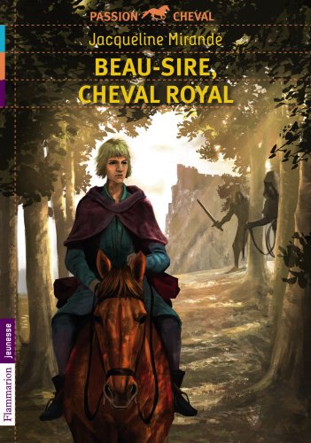 Couverture Beau-Sire, cheval royal  Flammarion