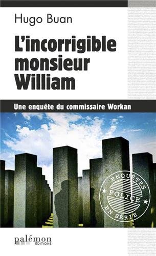 Couverture L'incorrigible Monsieur William Editions du Palmon