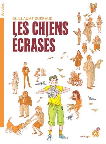Couverture Les Chiens crass Editions du Rouergue