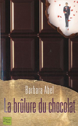 Couverture La Brlure du chocolat