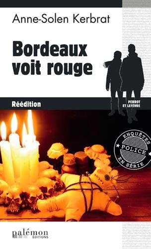 Couverture Bordeaux voit rouge Editions du Palmon