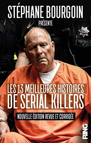 Couverture Les 13 meilleures histoires de serial killers