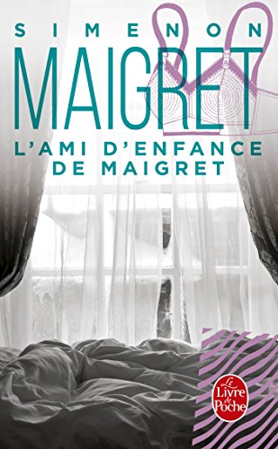 Couverture L'Ami d'enfance de Maigret Livre de Poche