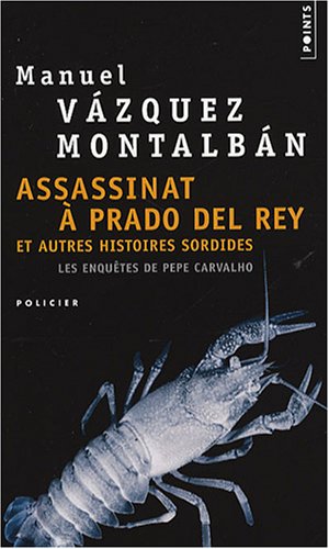 Couverture Assassinat  Prado del Rey et autres histoires sordides
