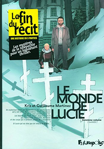 Couverture Le Monde de Lucie  Tome 3 Futuropolis