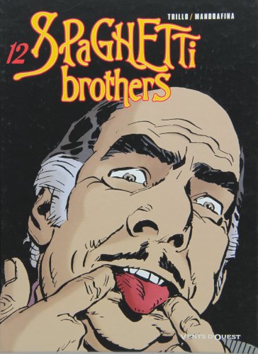 Couverture Spaghetti brothers - Tome 12 Vents d'Ouest