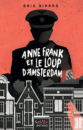 Couverture Anne Frank et le loup d'Amsterdam Scrineo Editions