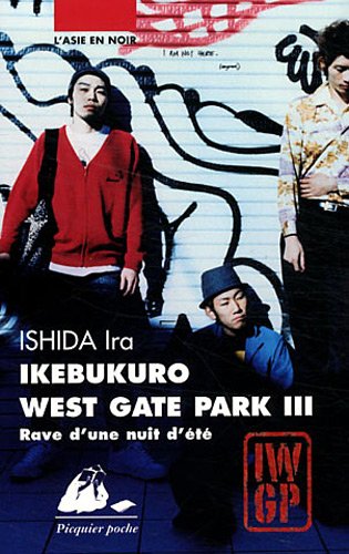 Couverture Ikebukuro West Gate Park III : Rave d'une nuit d't Philippe Picquier
