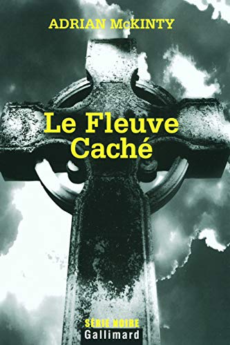 Couverture Le Fleuve cach Gallimard