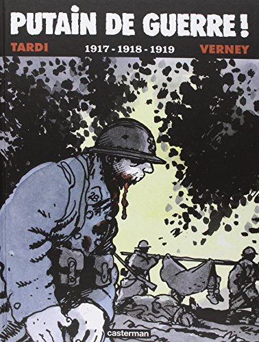 Couverture Putain de guerre ! : 1917-1918-1919